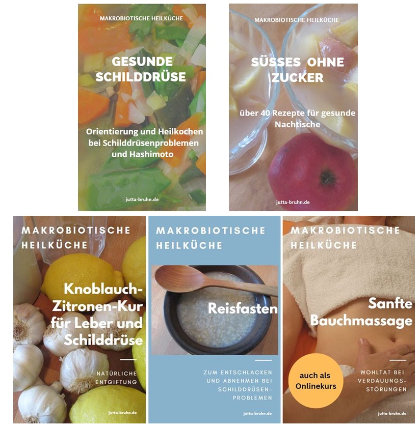 Buchcover des Startersets zur Makrobiotischen Heilküche mit mehreren E-Books zu Schilddrüse, Reisfasten, Knoblauch-Zitronen-Kur und sanfter Bauchmassage